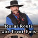 Rural Route with Trent Loos